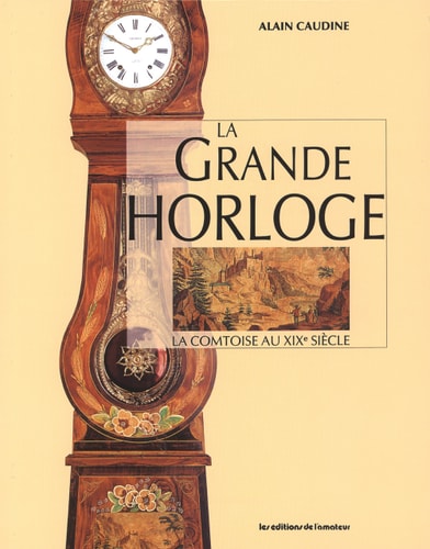 LA GRANDE HORLOGE (2ED), de Alain Caudine | portada del libro