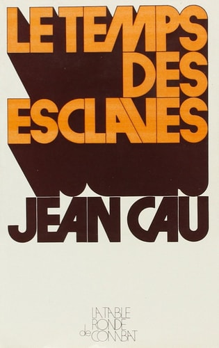 LE TEMPS DES ESCLAVES, de Cau | portada del libro