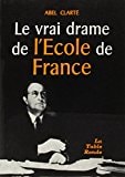 VRAI DRAME DE L ECOLE FR, de Clarté | portada del libro