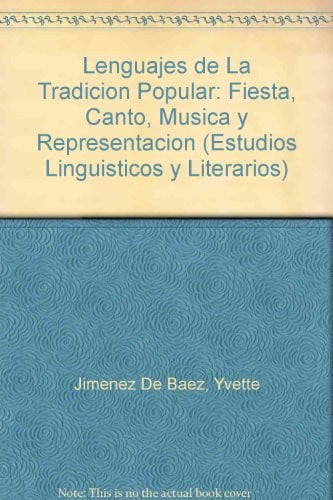 LENGUAJES DE LA TRADICION POPULAR FIESTA CANTO MUSICA | portada del libro