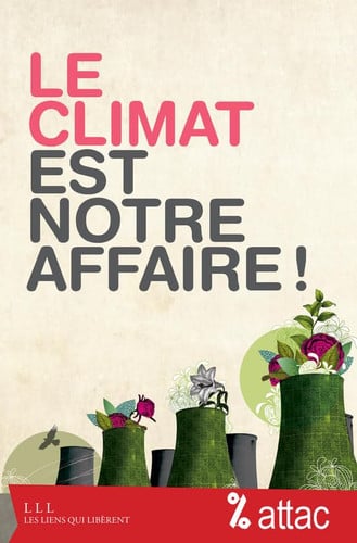LE CLIMAT EST NOTRE AFFAIRE, de ATTAC FRANCE | portada del libro
