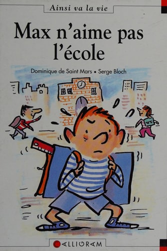 MAX N'AIME PAS L'ECOLE N°6, de Dominique de Saint Mars | portada del libro