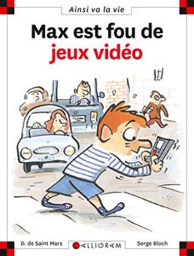 MAX EST FOU DE JEUX VIDEO N°8, de Dominique de Saint Mars | portada del libro