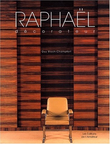 RAPHAEL DECORATEUR, de Guy Bloch-Champfort | portada del libro