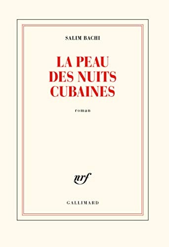 La peau des nuits cubaines, de Salim Bachi | portada del libro