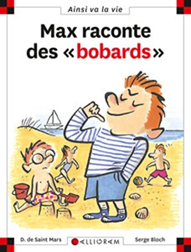 MAX RACONTE DES BOBARDS, de Dominique de Saint Mars | portada del libro