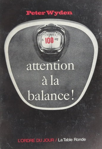 ATTENTION A LA BALANCE, de Wyden | portada del libro