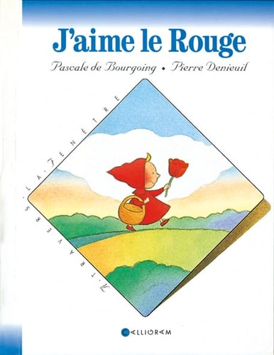 J'AIME LE ROUGE, de Pascale de Bourgoing | portada del libro