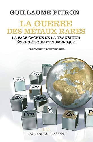 LA GUERRE DES METAUX RARES, de GUILLAUME PITRON | portada del libro
