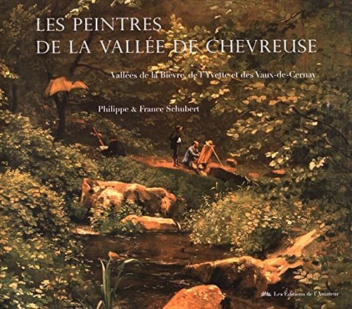 LES PEINTRES DE LA VALLEE DE CHEVREUSE., de Philippe Schubert | portada del libro