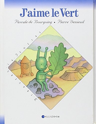 J'AIME LE VERT, de Pascale de Bourgoing | portada del libro