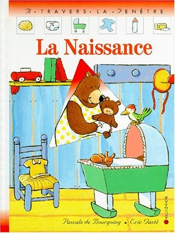 LA NAISSANCE, de Pascale de Bourgoing | portada del libro