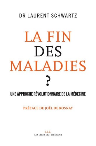 LA FIN DES MALADIES, de LAURENT SCHWARTZ | portada del libro