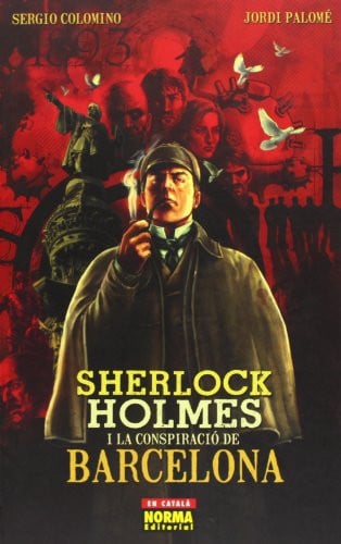 Sherlock Holmes i la conspiració de Barcelona, de COLOMINO RUIZ | portada del libro