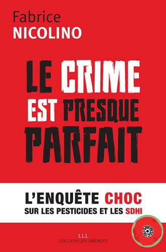 LE CRIME EST PRESQUE PARFAIT, de FABRICE NICOLINO | portada del libro