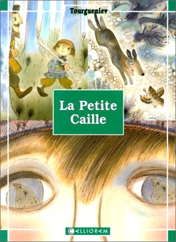 LA PETITE CAILLE, de Ivan Sergeevich Turgenev | portada del libro