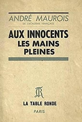 AUX INNOCENTS MAINS PLE, de Maurois | portada del libro