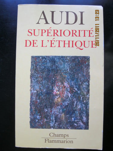 UPERIORITE DE L'ETHIQUE, de AUDI PAUL | portada del libro