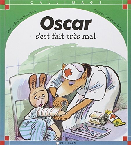 OSCAR S'EST FAIT TRES MAL, de Catherine de Lasa | portada del libro