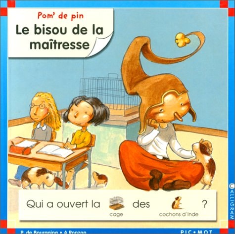 POM' DE PIN LE BISOU DE LA MAITRESSE, de Pascale de Bourgoing | portada del libro
