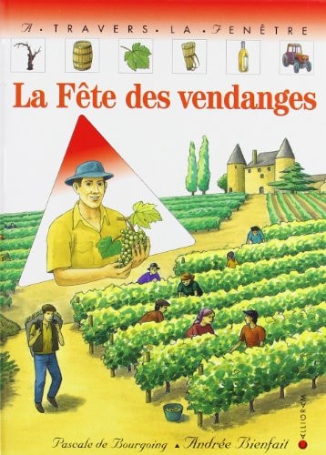 LA FETE DES VENDANGES, de Pascale de Bourgoing | portada del libro