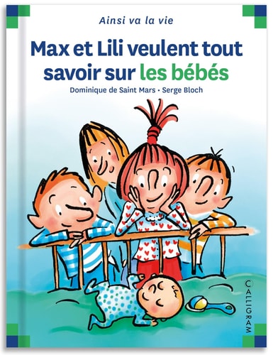 MAX ET LILI VEULENT TOUT SAVOIR SUR LES BEBES N°50, de Dominique de Saint Mars | portada del libro