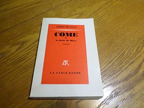 COME OU LE DESIR DE DIEU, de Pierre de Calan | portada del libro