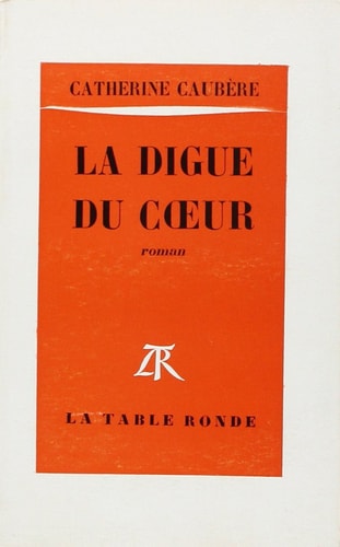 LA DIGUE DU COEUR, de Caubère | portada del libro