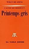 PRINTEMPS GRIS, de Willy de Spens | portada del libro