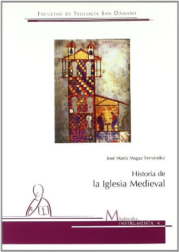 HISTORIA DE LA IGLESIA MEDIEVAL, de MAGAZ FERNANDEZ | portada del libro