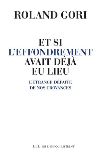ET SI LEFFONDREMENT AVAIT DEJA EU LIEU, de ROLAND GORI | portada del libro