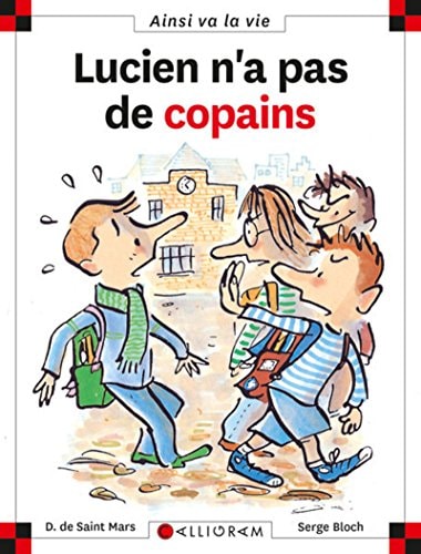 LUCIEN N'A PAS DE COPAINS N°51, de Dominique de Saint Mars | portada del libro