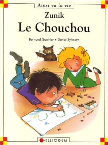 ZUNIK LE CHOUCHOU, de Bertrand Gauthier | portada del libro