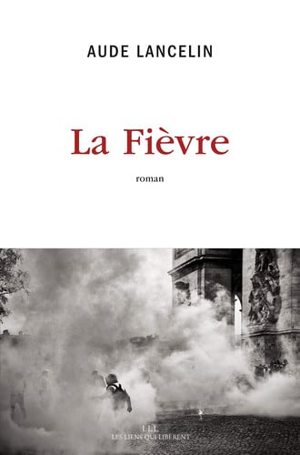 LA FIEVRE, de AUDE LANCELIN | portada del libro
