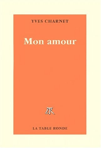 MON AMOUR, de Yves Charnet | portada del libro