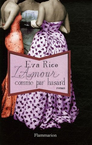 'AMOUR COMME PAR HASARD, de RICE EVA | portada del libro