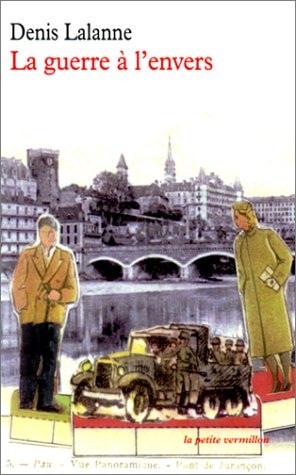 LA GUERRE A L'ENVERS, de Denis Lalanne | portada del libro