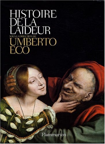 Histoire de la laideur, de ECO UMBERTO | portada del libro