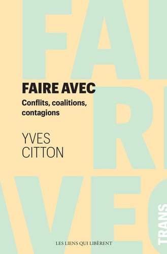 FAIRE AVEC, de YVES CITTON | portada del libro