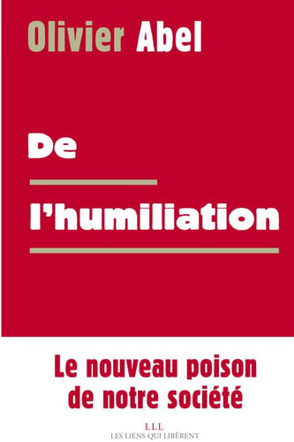 DE LHUMILIATION, de OLIVIER ABEL | portada del libro
