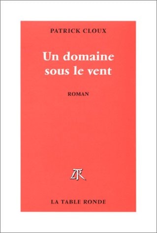 DOMAINE SOUS LE VENT, de Patrick Cloux | portada del libro