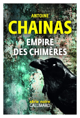 EMPIRE DES CHIMERES, de Antoine Chainas | portada del libro