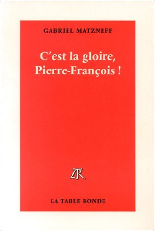 C EST LA GLOI PERE FRANC, de Gabriel Matzneff | portada del libro