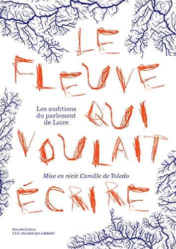 LE FLEUVE QUI VOULAIT ECRIRE, de CAMILLE DE TOLEDO | portada del libro