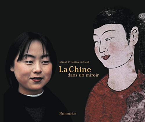 A CHINE DANS UN MIROIR, de ROLAND ET SABRINA MICHAUD | portada del libro