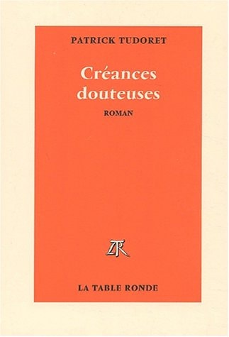 CREANCES DOUTEUSES, de Patrick Tudoret | portada del libro