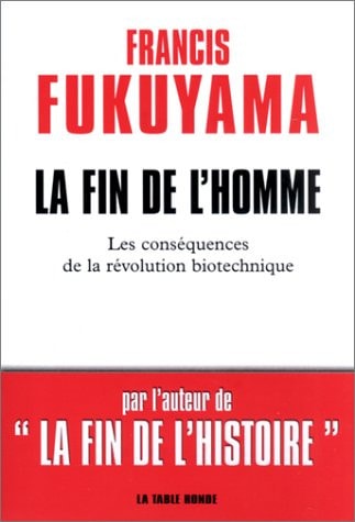 FIN DE L HOMME, de Francis Fukuyama | portada del libro