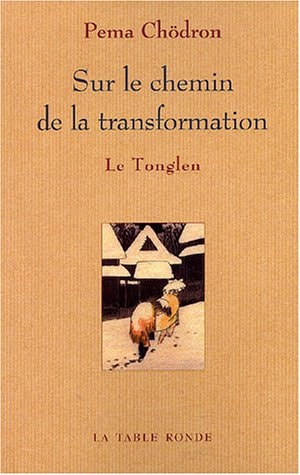 SUR LE CHEMIN DE LA TRANSFORMATION, de Pema Chödrön | portada del libro