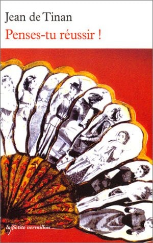 PENSES-TU REUSSIR, de Jean de Tinan | portada del libro
