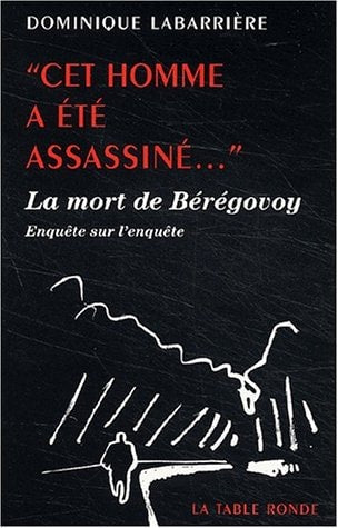 CET HOMME A ETE ASSASSINE..., de Dominique Labarrière | portada del libro